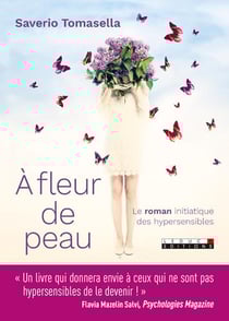 À fleur de peau - le roman initatique des hypersensibles