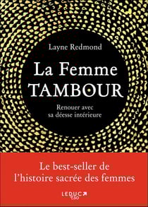 La femme-tambour - quand les femmes rythmaient le monde