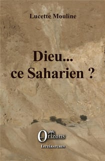 Dieu... ce saharien ?