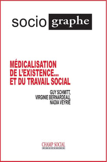 LE SOCIOGRAPHE n.72 : médicalisation de l'existence... et du travail social