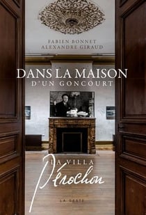 La villa Pérochon, dans la maison d'un Goncourt
