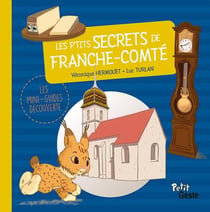 Les p'tits secrets de Franche-Comté