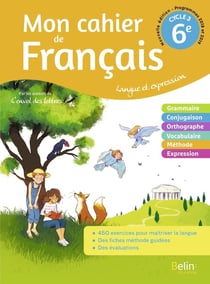 Mon cahier de Français 6ème - cahier élève (édition 2020)