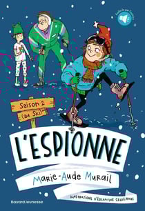 L'espionne : saison 2 (au ski)