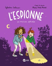 L'espionne Tome 3 : L'espionne en mission spéciale
