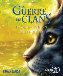 La guerre des clans - Cycle 1 Tome 3 : les mystères de la forêt