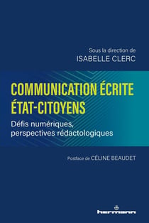 Communication écrite Etat-citoyens : défis numériques, perspectives rédactologiques