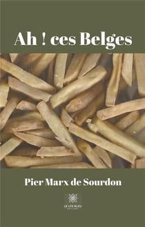 Ah ! ces Belges