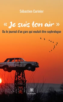 « Je suis ton air »