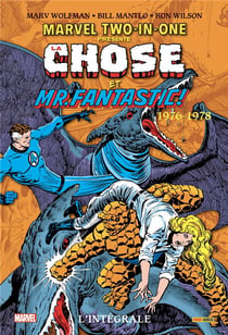 Marvel two-in-one : Intégrale vol.3 : 1976-1978, la Chose et Mr. Fantastic !