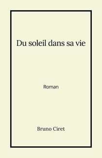 Du soleil dans sa vie