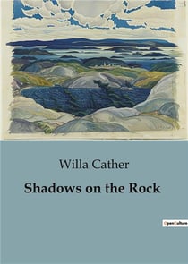 Shadows on the Rock