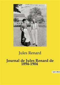 Journal de jules renard de 1894-1904