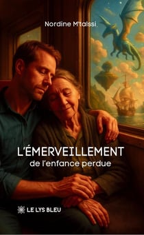 L'émerveillement de l'enfance perdue