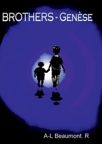 BROTHERS - Genèse