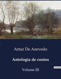 Antologia de contos : Volume III