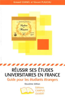 Réussir ses études universitaires en France - guide pour les étudiants étrangers