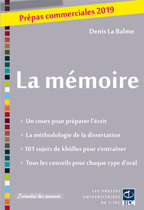 La mémoire - prépas commerciales (édition 2019)