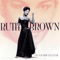 The platinum collection : ruth brown