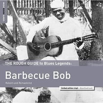 Barbecue Bob / rough guide