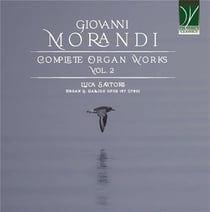 Morandi, Giovanni : Intégrale de l'Oeuvre pour Orgue - Volume 2