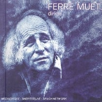 Ferré muet dirige