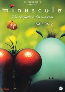 Minuscule (La vie privée des insectes) - Saison 2 - DVD 3