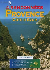 4 randonnées Provence / Côte d'Azur