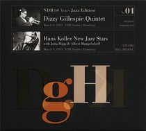 NDR 60 years jazz edition vol.1 / Dizzy Gillespie Quintet & Hans Koller New Jazz Stars