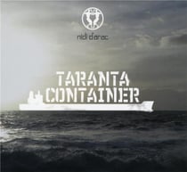 Taranta container