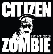 Citizen zombie + versions galore EP