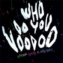 Who do you voodoo