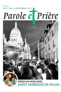 Parole et prière n.162 : prier un mois avec saint Ambroise de Milan