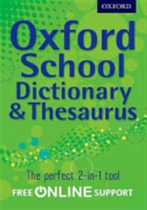 Oxford school dictionary and thesaurus 2012