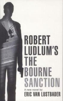Robert ludlum's 'the bourne sanction'