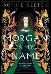 MORGAN IS MY NAME