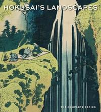 Hokusai s landscapes the complete series