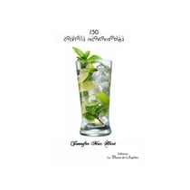 150 cocktails incontournables
