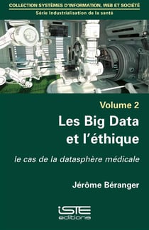 Les Big Data et l'éthique - le cas de la datasphère médicale