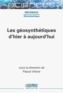 Les géosynthétiques d'hier à aujourd'hui