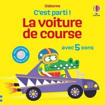 C'est parti ! : La voiture de course