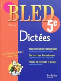 Cahiers bled - dictées - 5ème