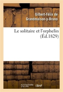 Le solitaire et l'orphelin