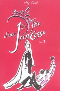 Journal d'une princesse Tome 7 : la fête d'une princesse