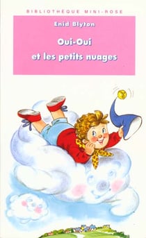 Oui-oui et les petits nuages