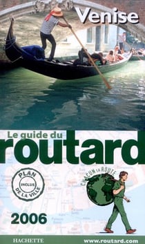 Guide du routard - venise (édition 2006)