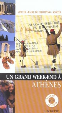 Un grand week-end : Athenes