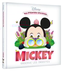 Mes premières histoires : Mickey observe les insectes