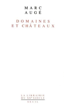 Domaines et châteaux