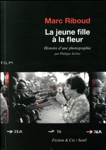 La jeune fille à la fleur - histoire d'une photographie